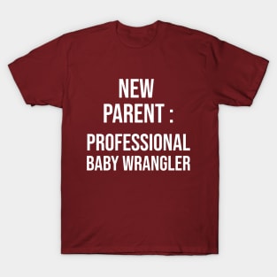 Parents' Day Wrangler T-Shirt